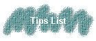 Tips List